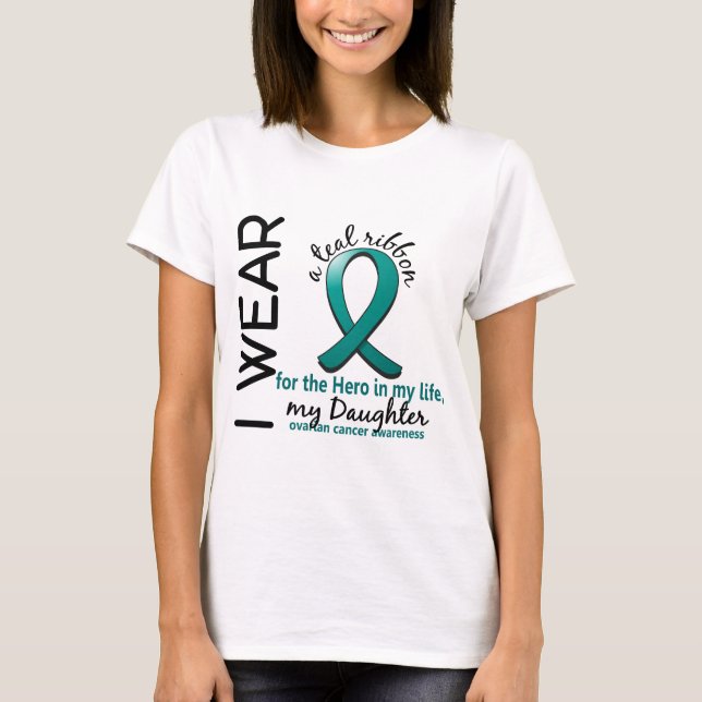 Ovarian Cancer Hero In My Life Daughter 4 T-Shirt (Front)