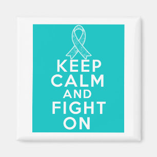 Ovarian Cancer Keep Calm and Fight On Magnet