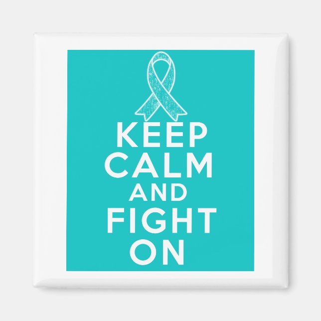 Ovarian Cancer Keep Calm and Fight On Magnet (Front)