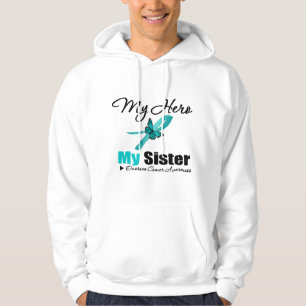 Ovarian Cancer My Hero My Sister Hoodie
