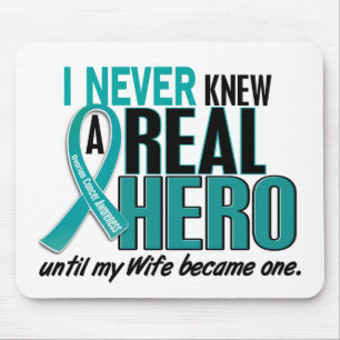 Ovarian Cancer NEVER KNEW A HERO 2 Wife Mouse Pad
