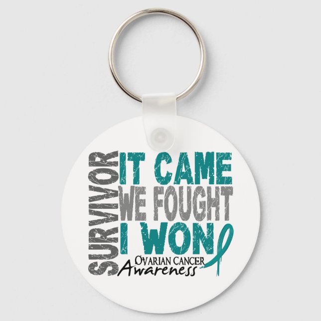 Ovarian Cancer Survivor It Came We Fought I Won Keychain (Front)