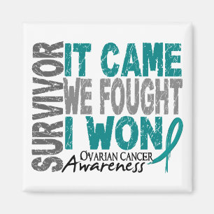 Ovarian Cancer Survivor It Came We Fought I Won Magnet
