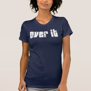 over itwht T-Shirt