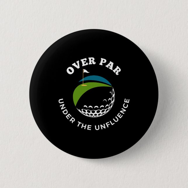 Over Par  2 Inch Round Button (Front)
