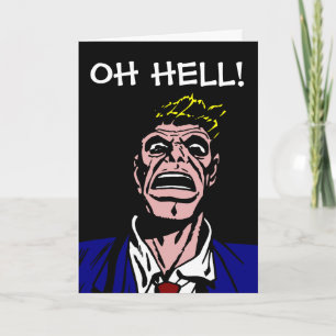OVER THE HELL RUDE BIRTHDAY CARD FOR HIM
