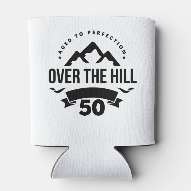 Over The Hill 50th Birthday Can Cooler (Back)