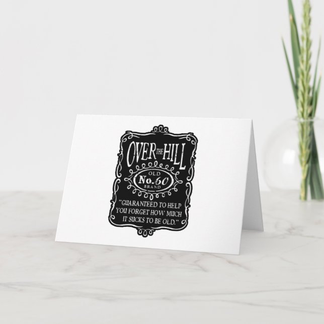 Over The Hill 60th Card (Front)