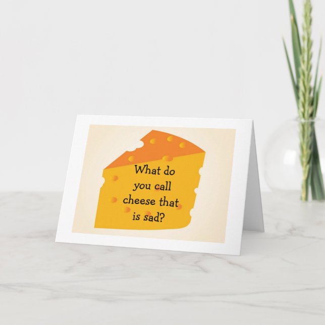 OVER THE HILL CHEESE IS "BLUE" ARE "YOU" CARD (Front)