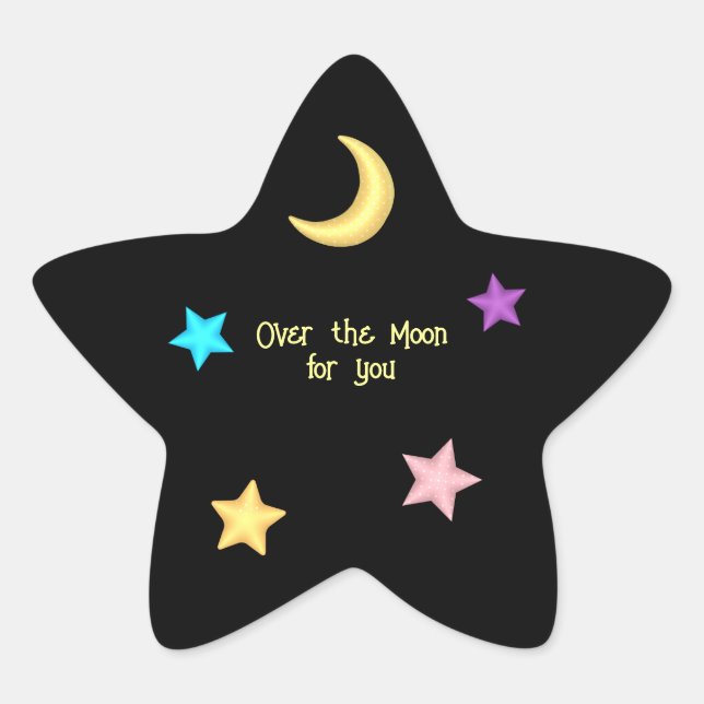 Over the Moon and Stars Custom Text   Star Sticker (Front)