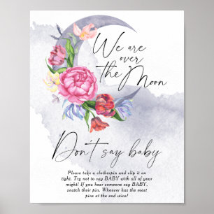 Over the Moon Baby Shower Don't say baby Poster