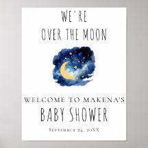 Over the Moon Baby Shower Sign