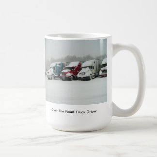 Over The Road Truck Driver Coffee Mug