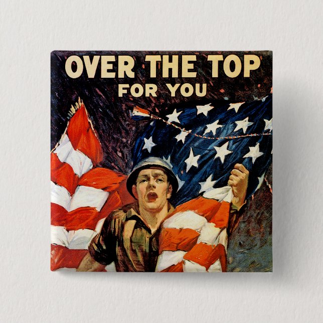 Over The Top For You 2 Inch Square Button (Front)