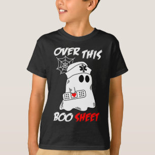 Over This Boo Sheet Fun Ghost Nurse Halloween  T-Shirt
