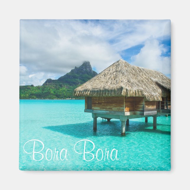 Over-water bungalow, Bora Bora text magnet (Front)