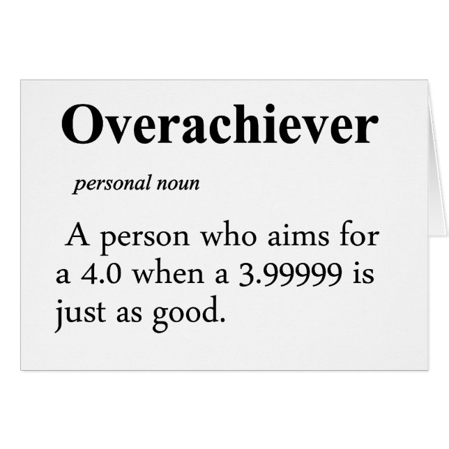 Overachiever Definition (Front Horizontal)