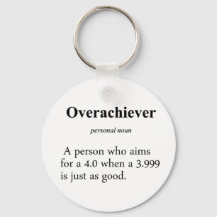 Overachiever Definition Keychain