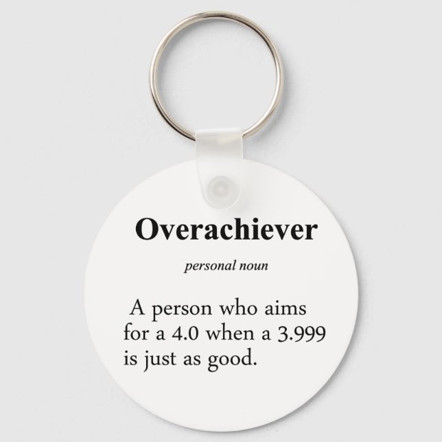 Overachiever Definition Keychain (Front)