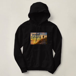 Overcome Difficulties One Day at a Time Hoodie