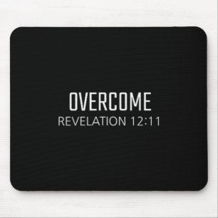 Overcome - Revelation 12_11 Bible Religious Verse  Mouse Pad