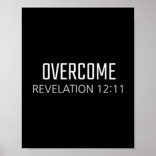 Overcome - Revelation 12_11 Bible Religious Verse  Poster