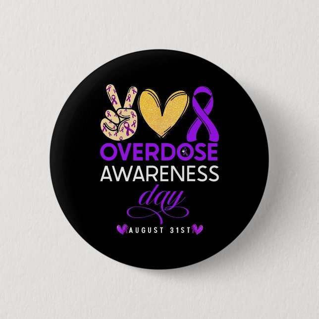 Overdose Awareness Day 1  2 Inch Round Button (Front)