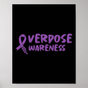 Overdose Awareness Day August in Memory 1 Poster