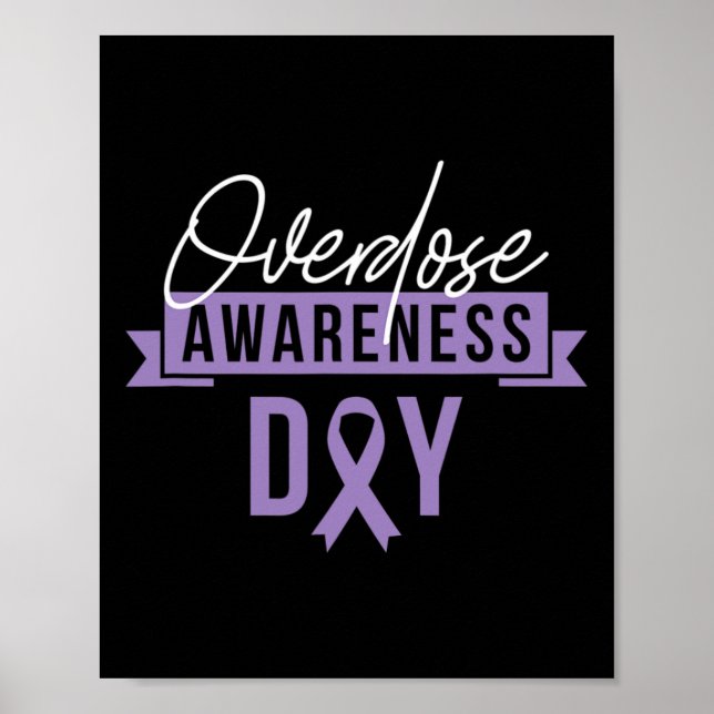 Overdose Awareness Day Gift Recovery Sober Sobriet Poster (Front)