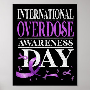 Overdose Awareness Day Purple 1 Poster