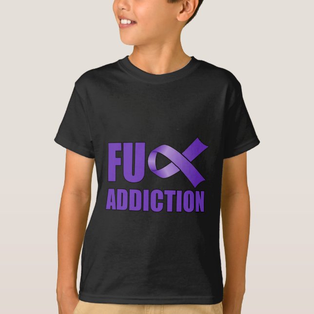 Overdose Awareness Day Purple Ribbon FU Addiction  T-Shirt (Front)