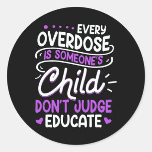 Overdose Awareness Dont Judge Educate Purple Ribbo Classic Round Sticker