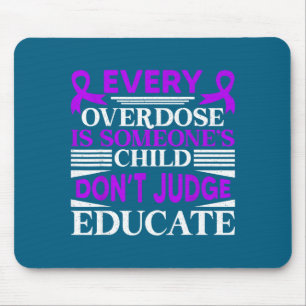 Overdose awareness dont judge educate purple ribbo mouse pad