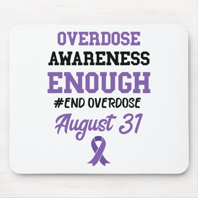 Overdose Awareness End Overdose August 31 Purple R Mouse Pad (Front)