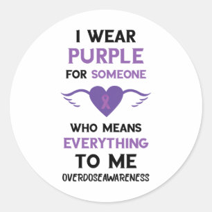 Overdose Awareness For Someone Who Means Purple Ri Classic Round Sticker