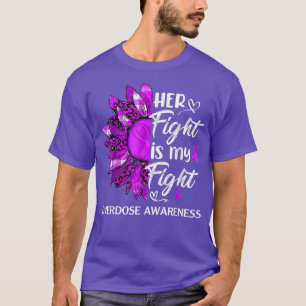 Overdose Awareness Her Fight Is My Fight Leopard S T-Shirt