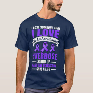 Overdose Awareness I Lost someone I love Purple Ri T-Shirt