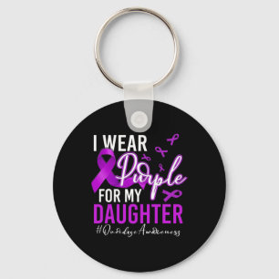 Overdose Awareness I Wear Purple For My Daughter 4 Keychain