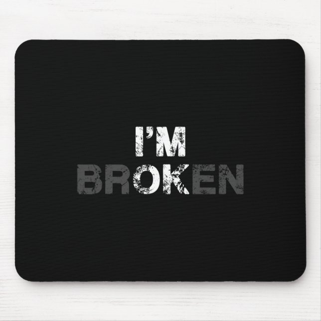 Overdose Awareness I'm OK Broken Grief Gift   Mouse Pad (Front)