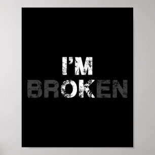 Overdose Awareness I'm Ok Broken Grief Gift Poster