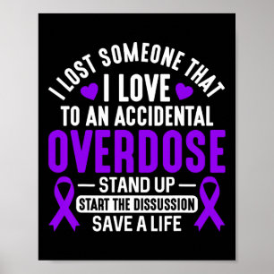 Overdose Awareness Lost Someone I Love Purple Ribb Poster
