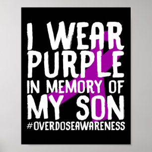 Overdose Awareness Memory Of Deceased Son Drug Abu Poster