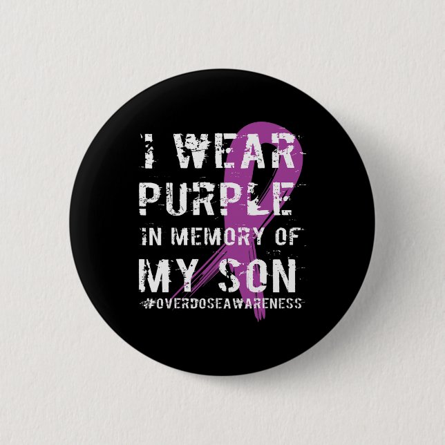 Overdose Awareness Memory of Son Purple Ribbon  2 Inch Round Button (Front)