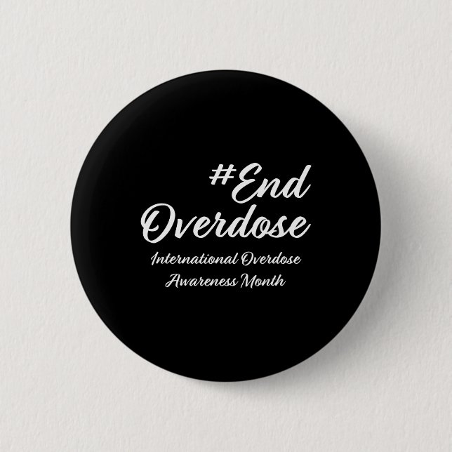 Overdose Awareness Month 2 Inch Round Button (Front)
