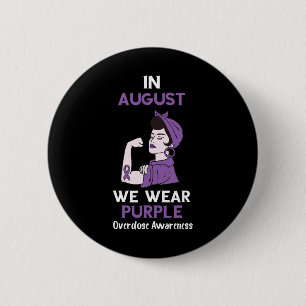 Overdose Awareness Month In August Purple Ribbon O 2 Inch Round Button