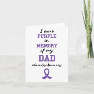 Overdose Awareness Month Memory Of My Dad Purple R Card