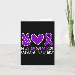 Overdose Awareness Peace Love Cure Card