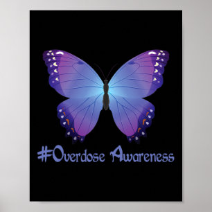 Overdose Awareness Purple Butterfly Drug Addiction Poster