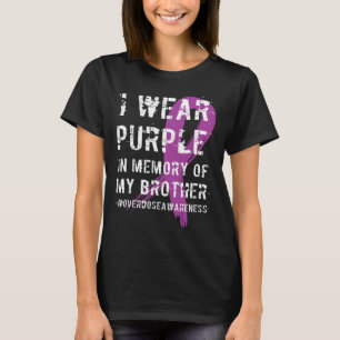 Overdose Awareness Purple Memory of My Brother 1 T-Shirt