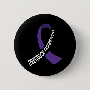 Overdose Awareness Purple Ribbon Drug Addiction 26 2 Inch Round Button